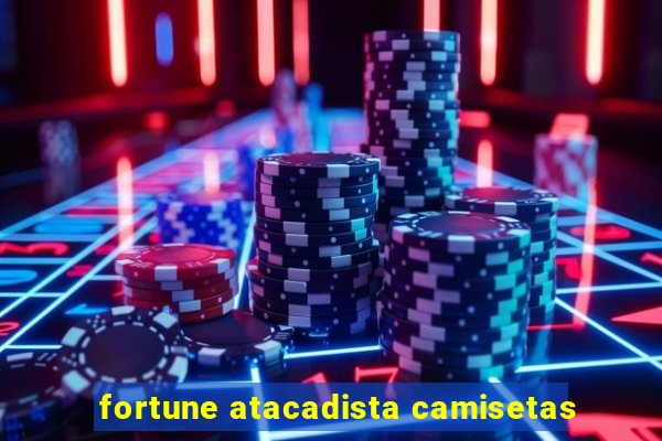 fortune atacadista camisetas